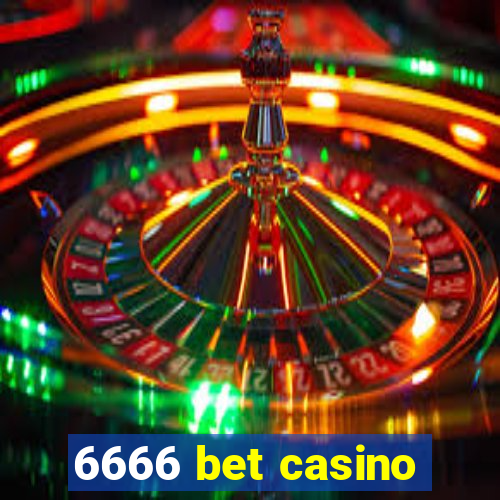 6666 bet casino